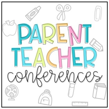 Parent Conferences